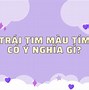 Trái Tim Màu Xanh Biển Có Ý Nghĩa Gì