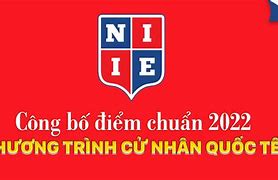 Trường Quốc Tế Vnu Điểm Chuẩn 2022