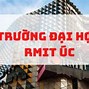 Trường Rmit Tại Úc